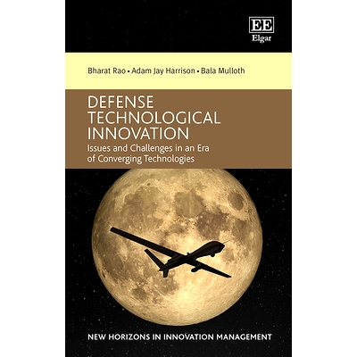 预订 Defense Technological Innovation: Issues and Challenges in An Era of Converging Technologies 国防科技创新: 97817899