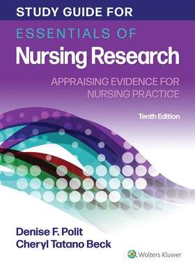 [预订]Study Guide for Essentials of Nursing Research: Appraising Evidence for Nursing Practice 9781975146399