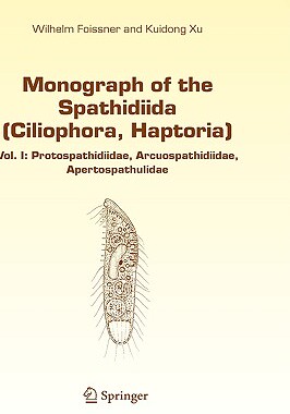 【预订】Monograph of the Spathidiida (Ciliophora, Haptoria)