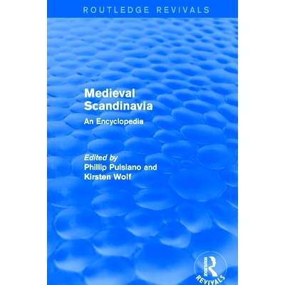 预订 Routledge Revivals: Medieval Scandinavia (1993): An Encyclopedia: 9781138063020