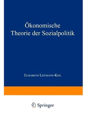 预订 Ökonomische Theorie der Sozialpolitik: 9783642876981