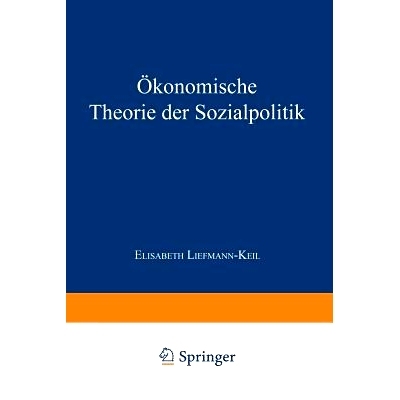 预订 Ökonomische Theorie der Sozialpolitik: 9783642876981