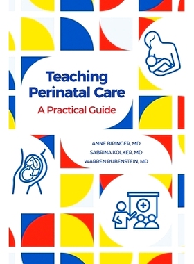 预订 Teaching Perinatal Care: A Practical Guide
