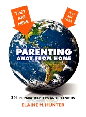 预订 Parenting Away from Home: 301 Preparations, tips, and reminders: 9781461123484