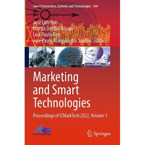 预订 Marketing and Smart Technologies Proceedings of ICMarkTech 2022, Volume 1 市场推广及智能科技:营销与技术国际会议 20
