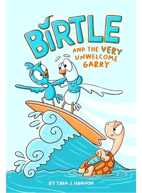 预订 Birtle and the (Very) Unwelcome Garry: Vol 2. Volume 2: 9781524880675