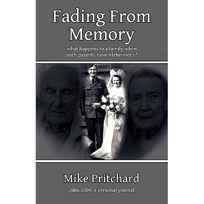 预订 Fading From Memory: what happens to a family when both parents have Alzheimer’s?: 9781456345983