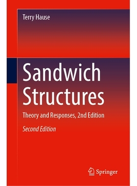预订 Sandwich Structures: Theory and Responses, 2nd Edition 夹层结构：理论与回应 第2版: 9783032113917