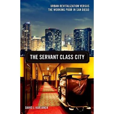 Urban Revitalization Versus the Working