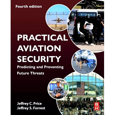 预订 Practical Aviation Security: Predicting and Preventing Future Threats: 9780443135385
