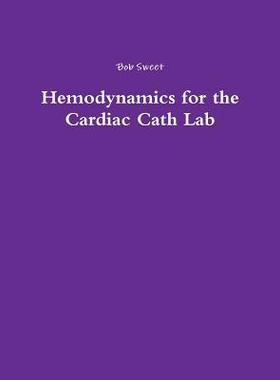 [预订]Hemodynamics for the Cardiac Cath Lab 9780692980842