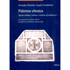预订 Palermo ebraica : spazio urbano, cultura e società nel Medioevo: 9788833132099