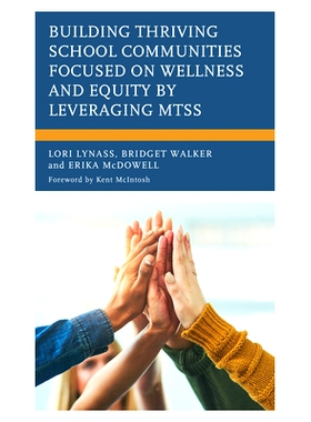 预订 Building Thriving School Communities Focused on Wellness and Equity by Leveraging MTSS 通过利用MTSS建立关注健康和公