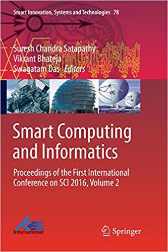 【预售】Smart Computing and Informatics: Proceedings of the First International Conference on SCI 2016, Volume 2