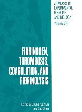 【预订】Fibrinogen, Thrombosis, Coagulation, and Fibrinolysis