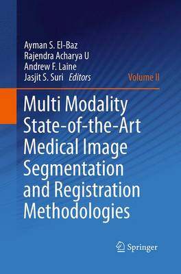 【预订】Multi Modality State-of-the-Art Medical Image Segmentation and Registration Methodologies