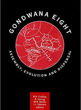 【预售】Gondwana Eight: Assembly, Evolution and Dispersal
