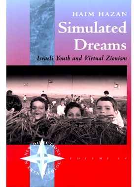 预订 SIMULATED DREAMS: ZIONIST DREAMS FOR ISRAELI YOUTH 模拟梦想: 9781571813251