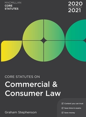 【预订】Core Statutes on Commercial & Consumer Law 2020-21