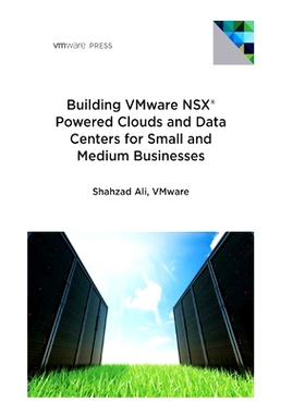 预订 Building VMware NSX Powered Clouds and Data Centers for Small and Medium Businesses: NSX Data Center for SMBs: 9780