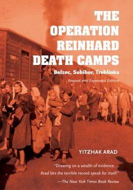 [预订]The Operation Reinhard Death Camps, Revised and Expanded Edition: Belzec, Sobibor, Treblinka 9780253025418