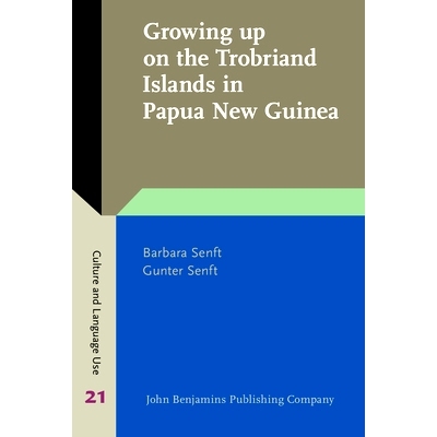 预订 Growing up on the Trobriand Islands in Papua New Guinea. Childhood and educational ideologies in Tauwema. 在巴布亚