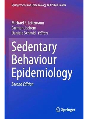 预订 Sedentary Behaviour Epidemiology 久坐行为流行病学 第2版: 9783031418839