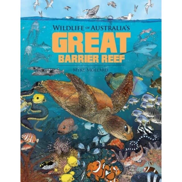 预订 Wildlife of Australia’s Great Barrier Reef 澳大利亚大堡礁的野生动物: 9781922800367