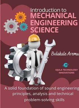 [预订]Introduction to Mechanical Engineering Science: A solid foundation of sound engineering principles,  9781088169940