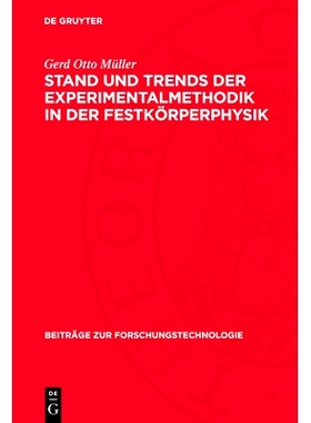 预订 Stand und Trends der Experimentalmethodik in der Festkörperphysik: 9783112736203