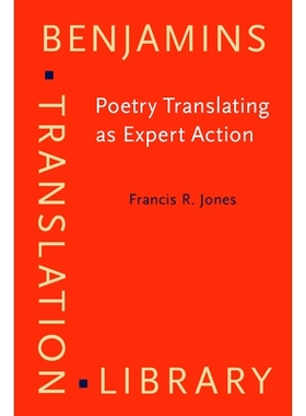 预订 Poetry Translating as Expert Action: Processes, priorities and networks (Benjamins Translation Library)  像专家一