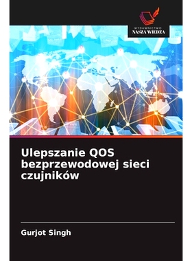 预订 Ulepszanie QOS bezprzewodowej sieci czujników: 9786208574536