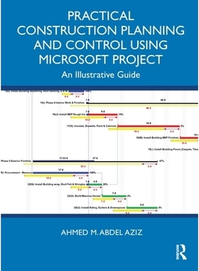 预订 Practical Construction Planning and Control Using Microsoft Project: An Illustrative Guide Microsoft Project 实用施