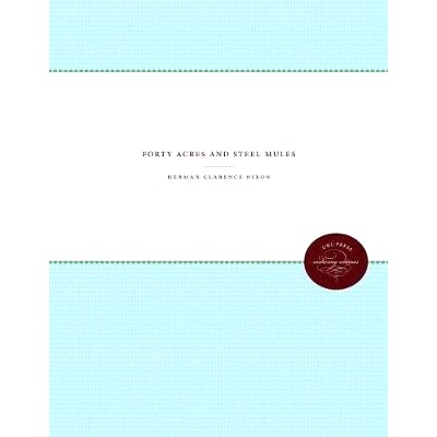 预订 Forty Acres and Steel Mules 四十英*与钢骡: 9781469612409