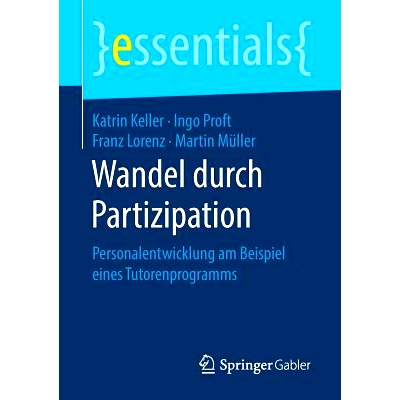 预订 Wandel durch Partizipation: Personalentwicklung am Beispiel eines Tutorenprogramms: 9783658254957