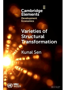 预订 Varieties of Structural Transformation: Patterns, Determinants, and Consequences 结构转换的种类：模式、决定因素和后