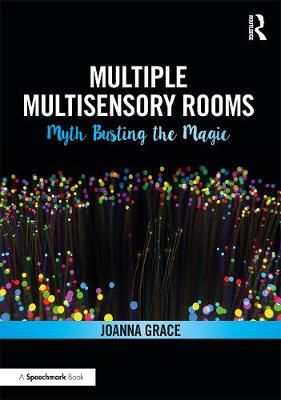 【预订】Multiple Multisensory Rooms: Myth Busting the Magic