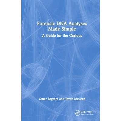 预订 Forensic DNA Analyses Made Simple: A Guide for the Curious