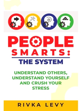 预订 People Smarts: The System: Understand yourself, understand others, and crush your stress: 9789657739198