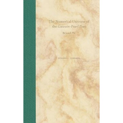 预订 The Numerical Universe of the Gawain-Pearl Poet: Beyond Phi: 9780813025544