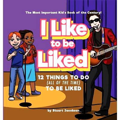 预订 I Like To Be Liked: 12 Things To Do (All of the Time) To Be Liked: 9780578530789