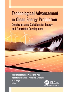 预订 Technological Advancement in Clean Energy Production: Constraints and Solutions for Energy and Electricity Developm