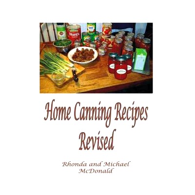 预订 Home Canning Recipes: Revised: 9781548299262