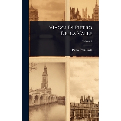 预订 Viaggi Di Pietro Della Valle: 9781024007121
