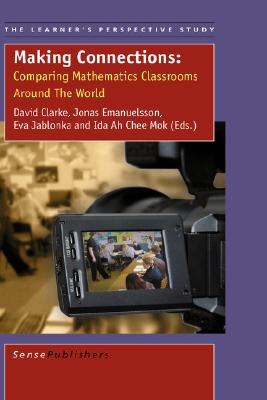 【预售】Making Connections: Comparing Mathematics Classrooms Around the World
