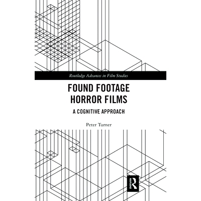 预订 Found Footage Horror Films: A Cognitive Approach 从认知角度看恐怖电影: 9780367661847
