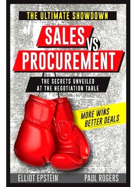预订 Sales vs Procurement: The Secrets Unveiled at the Negotiation Table: 9781721788552