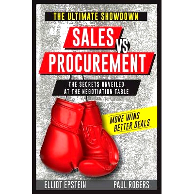 预订 Sales vs Procurement: The Secrets Unveiled at the Negotiation Table: 9781721788552