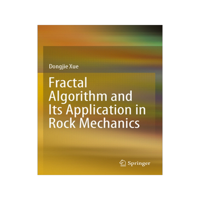 [预订]Fractal Algorithm and Its Application in Rock Mechanics