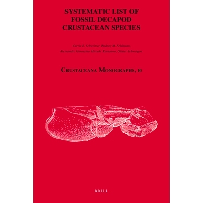 预订 Systematic List of Fossil Decapod Crustacean Species 甲壳纲十足目化石系统表: 9789004178915